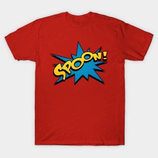 SPOON! T-Shirt